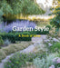 Garden Style: A Book of Ideas by Heidi Howcroft, Marianne Majerus