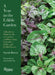 A Year in the Edible Garden: A Month-By-Month Guide to Growing and Harvesting Vegetables, Herbs, and Edible Flowers by Sarah Raven