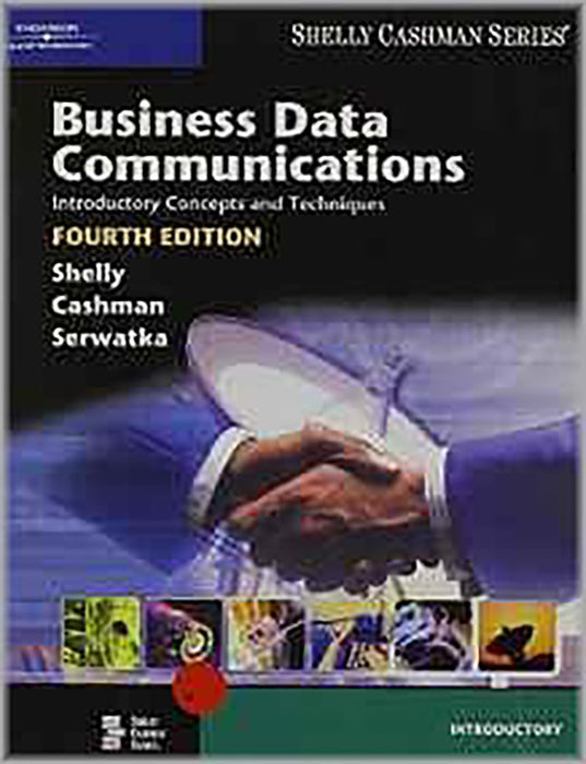 Business Data Communications: Introductory Concepts and Techniques