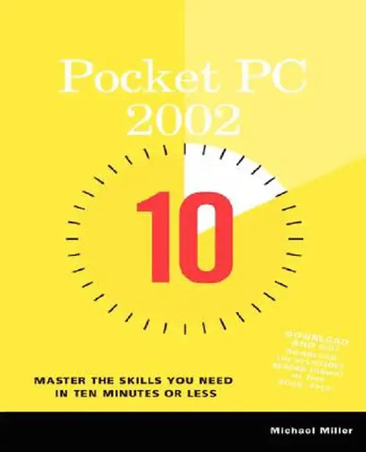 Pocket PC 2002 10 Minute Guide by Michael Miller