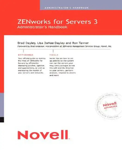 Novell ZENworks for Servers 3 Administrator's Handbook by Brad Dayley