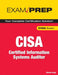 Exam Prep Cisa: Certified Information Systems Auditor by Michael Gregg