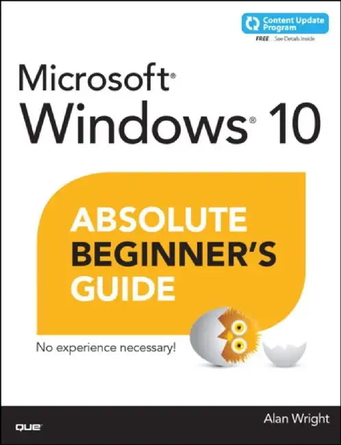 Windows 10 Absolute Beginner'S Guide by Alan Wright