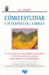 Cómo Estudiar E Interpretar La Biblia by Sproul, R. C.