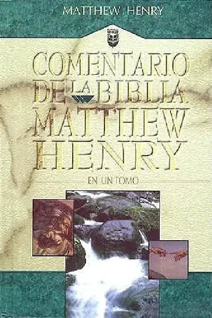 Comentario de la Biblia Matthew Henry by Matthew Henry