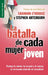 La Batalla de Cada Mujer Joven by Shannon Ethridge