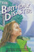 The Birthday Disaster by Susan Devereux