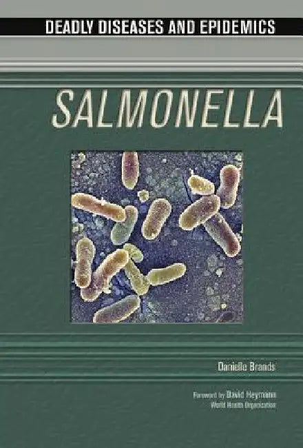 Salmonella by Danielle A. Brands, Edward I. Alcamo, David Heymann
