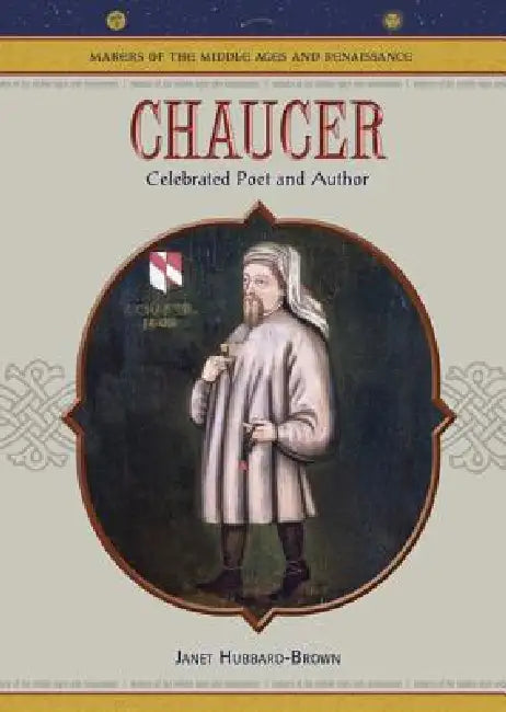 Chaucer by Janet Hubbard-Brown