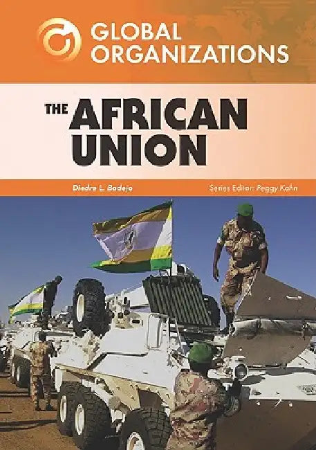 The African Union by Diedre L. Badejo