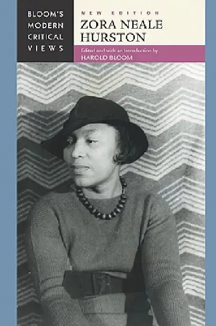 Zora Neale Hurston, New Edition by Harold Bloom