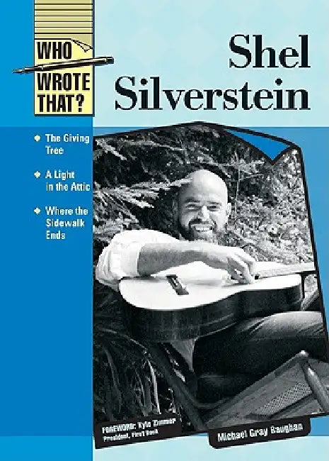 Shel Silverstein by Michael Gray Baughan, Kyle Zimmer