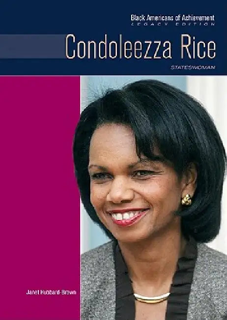 Condoleezza Rice by Janet Hubbard-Brown