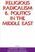 Religious Radicalism and Politics in the Middle East by Emmanuel Sivan, Menachem Friedman
