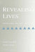 Revealing Lives: Autobiography, Biography, and Gender by Susan Groag Bell, Marilyn Yalom