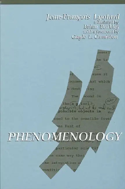 Phenomenology by Jean-Francois Lyotard, Brian Beakley, Gayle L. Ormiston