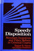 Speedy Disposition: Monetary Incentives and Policy Reform in Criminal Courts by Thomas W. Church, Milton Heumann