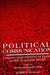 Political Communication: Engineering Visions of Order in the Socialist World by Sarah Sanderson King, Donald P. Cushman