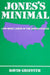 Jones's Minimal: Low-Wage Labor in the United States by David Griffith