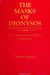 The Masks of Dionysos: A Commentary on Plato's Symposium by Daniel E. Anderson