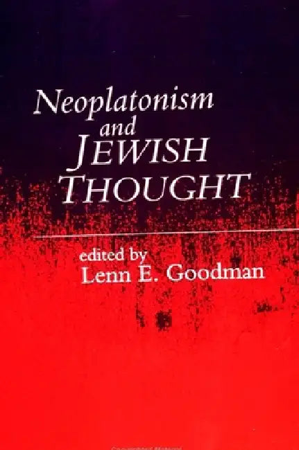 Neoplatonism and Jewish Thought by Lenn E. Goodman