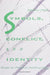 Symbols, Conflict, and Identity: Essays in Political Anthropology by Zdzislaw Mach