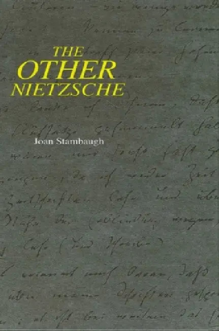 The Other Nietzsche by Joan Stambaugh