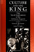 Culture and the King: The Social Implications of the Arthurian Legend by Martin B. Shichtman, James P. Carley