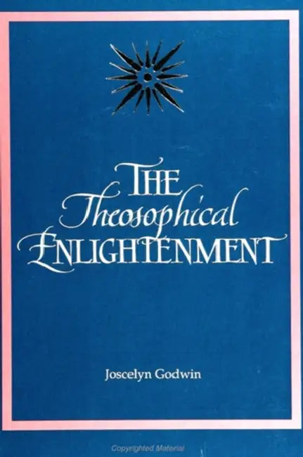 Theosophical Enlightenment by Joscelyn Godwin