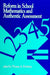 Reform in School Mathematics and Authentic Assessment by Thomas A. Romberg