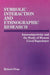Symbolic Interaction and Ethnographic Research: Intersubjectivity and the Study of Human Lived Experience by Robert Prus