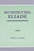 Reconstructing Eliade: Making Sense of Religion by Bryan Rennie