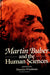 Martin Buber and the Human Sciences by Maurice Friedman
