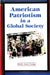 American Patriotism in a Global Society by Betty Jean Craige