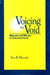 Voicing the Void: Muteness and Memory in Holocaust Fiction by Sara R. Horowitz