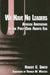 We Have No Leaders: African Americans in the Post-Civil Rights Era by Robert C. Smith, Ronald W. Walters