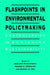 Flashpoints in Environmental Policymaking: Controversies in Achieving Sustainability by Sheldon Kamieniecki, George A. Gonzalez, Robert O. Vos
