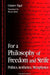 For a Philosophy of Freedom and Strife: Politics, Aesthetics, Metaphysics by Günter Figal, Wayne Klein