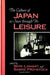 The Culture of Japan as Seen through Its Leisure by Sepp Linhart, Sabine Frühstück