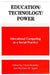 Education/Technology/Power: Educational Computing as a Social Practice by Michael W. Apple, Hank Bromley