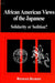 African American Views of the Japanese: Solidarity or Sedition? by Reginald Kearney