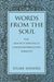 Words from the Soul: Time, East/West Spirituality, and Psychotherapeutic Narrative by Stuart Sovatsky