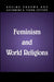 Feminism and World Religions by Arvind Sharma, Katherine K. Young