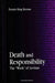 Death and Responsibility: The Work of Levinas by Dennis King Keenan