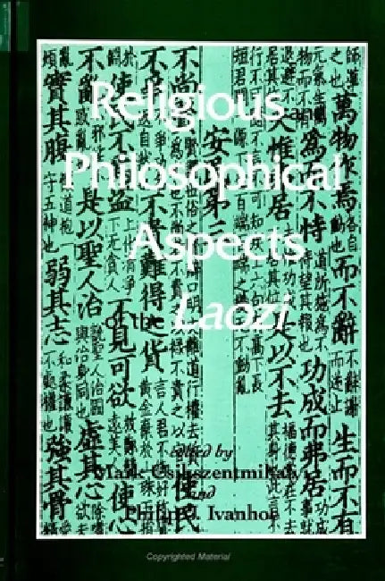 Religious and Philosophical Aspects of the Laozi by Mark Csikszentmihalyi, Philip J. Ivanhoe