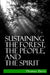 Sustaining the Forest, the People, and the Spirit by Thomas Davis