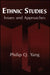 Ethnic Studies: Issues and Approaches by Philip Q. Yang