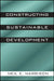 Constructing Sustainable Development by Neil E. Harrison