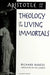 Aristotle and the Theology of the Living Immortals by Richard Bodeus, Jan Garrett
