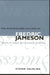 The Success and Failure of Fredric Jameson: Writing, the Sublime, and the Dialectic of Critique by Steven Helmling